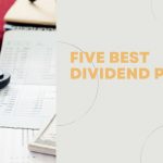 Five Best Dividend Policy