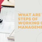 What Are the Steps of Working Capital Management?
